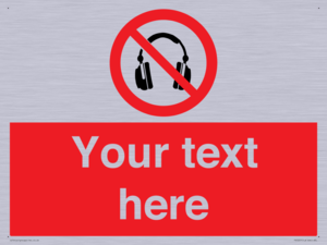 Custom No Headphones Sign